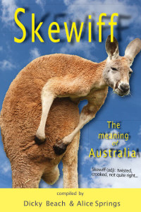 Skewiff / The Meaning of Australia